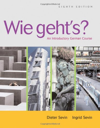 Wie Gehts An Introductory German Course 8th Dieter Sevin Ingrid Sevin