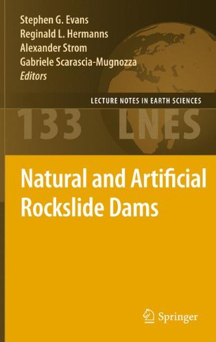 Natural And Artificial Rockslide Dams 1st Edition Stephen G Evans