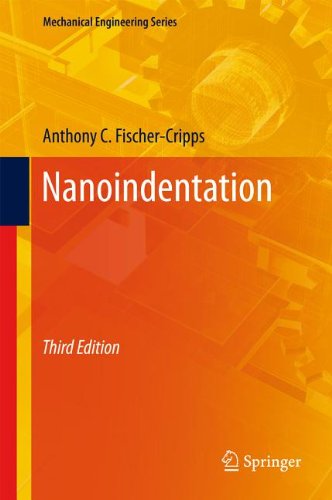 Nanoindentation 3rd Edition Anthony C Fischercripps Auth