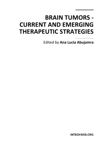 Brain Tumors Current And Emerging Therapeutic Strategies Ana Lucia Abujamra