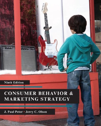 Consumer Behavior Marketing Strategy Ninth Edition 9th Edition J Paul Peter
