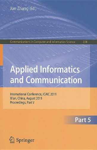 Applied Informatics And Communication International Conference Icaic 2011 Xian China August 2021 2011 Proceedings Part V 1st Edition Wei Jianxiang