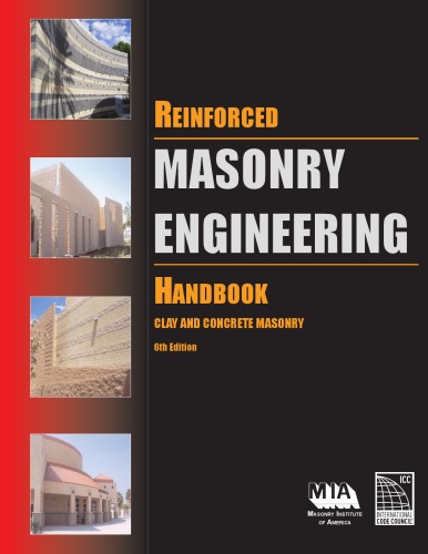 Reinforced Masonry Engineering Handbook Clay And Concrete Masonry Sixth Edition James E Amrhein