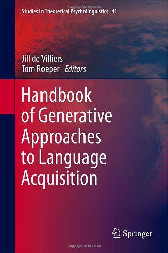 Handbook Of Generative Approaches To Language Acquisition 1st Edition Jill De Villiers