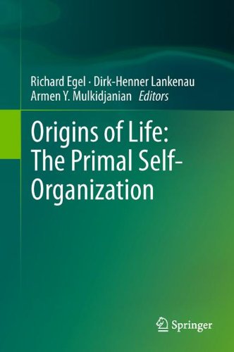 Origins Of Life The Primal Selforganization 1st Edition Armen Y Mulkidjanian Auth