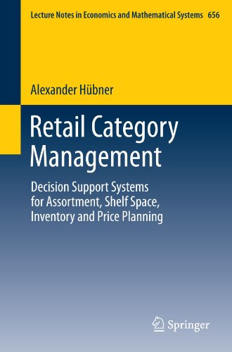 Retail Category Management Decision Support Systems For Assortment Shelf Space Inventory And Price Planning 1st Edition Alexander Hbner Auth