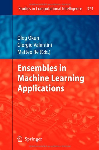 Ensembles In Machine Learning Applications 1st Edition Raymond S Smith