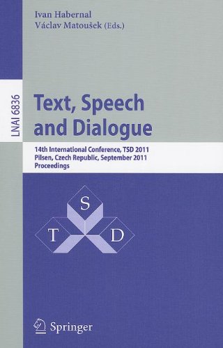 Text Speech And Dialogue 14th International Conference Tsd 2011 Pilsen Czech Republic September 15 2011 Proceedings 1st Edition Hynek Hermansky Auth