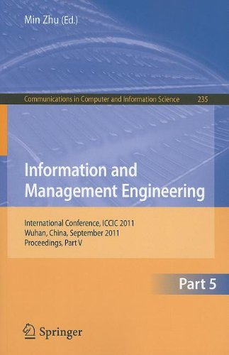 Information And Management Engineering International Conference Iccic 2011 Wuhan China September 1718 2011 Proceedings Part V 1st Edition Xinhuai Tang
