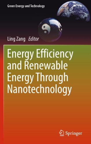 Energy Efficiency And Renewable Energy Through Nanotechnology 1st Edition Junshuai Li
