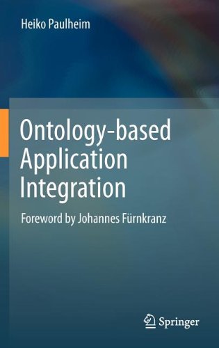 Ontologybased Application Integration 1st Edition Heiko Paulheim Auth