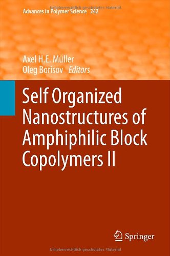 Self Organized Nanostructures Of Amphiphilic Block Copolymers Ii 1st Edition Thomas Hellweg Auth