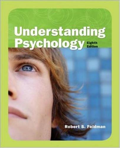 Understanding Psychology 8 Edition 8th Edition Robert Feldman