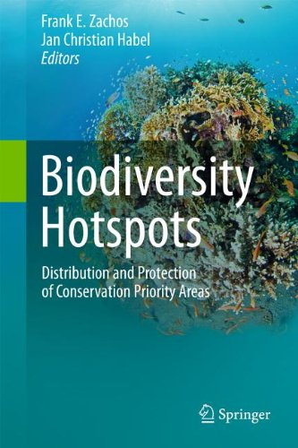 Biodiversity Hotspots Distribution And Protection Of Conservation Priority Areas 1st Edition Russell A Mittermeier