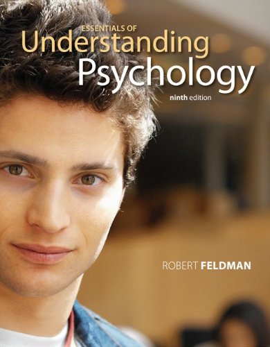 Essentials Of Understanding Psychology 9th Edition 9th Robert S Feldman