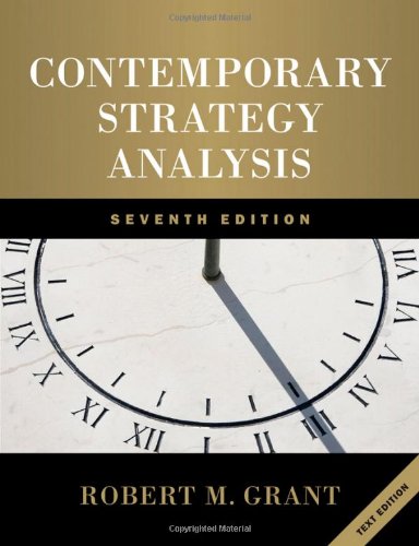 Contemporary Strategy Analysis Text Only 7th Edition Robert M Grant
