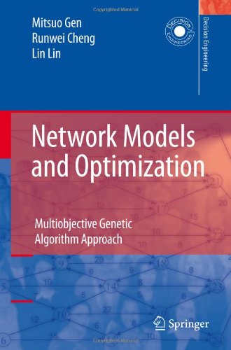 Network Models And Optimization Multiobjective Genetic Algorithm Approach 1st Edition Mitsuo Gen