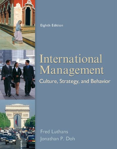 International Management Culture Strategy And Behavior 8th Edition 8th Fred Luthans