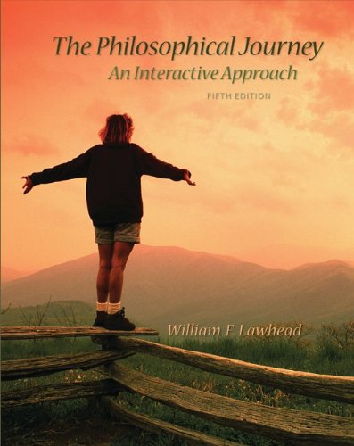 The Philosophical Journey An Interactive Approach 5th Edition 5th Edition William F Lawhead