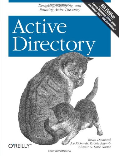 Active Directory Designing Deploying And Running Active Directory 4e 4e Brian Desmond Joe Richards Robbie Allen Alistair G Lowenorris