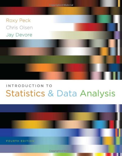 Introduction To Statistics And Data Analysis Available Titles Aplia 4th Edition 4th Roxy Peck