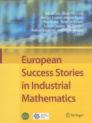 European Success Stories In Industrial Mathematics 1st Edition Thibaut Lery