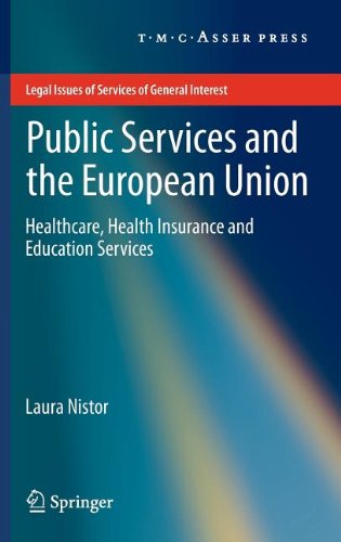 Public Services And The European Union Healthcare Health Insurance And Education Services 1st Edition Laura Nistor Auth