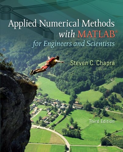 Applied Numerical Methods With Matlab For Engineers Scientists 3rd Edition 3rd Edition Steven Chapra
