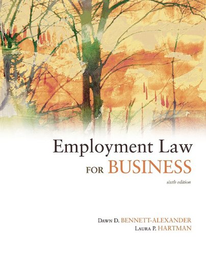 Employment Law For Business 6th Edition Dawn Bennettalexander
