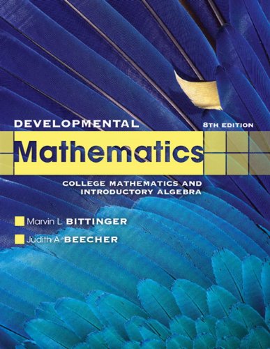 Developmental Mathematics 8th Edition 8th Edition Marvin L Bittinger