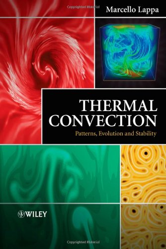 Thermal Convection Patterns Evolution And Stability 1st Marcello Lappa