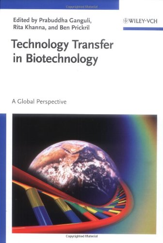 Technology Transfer In Biotechnology A Global Perspective 1st Edition Prabuddha Ganguli