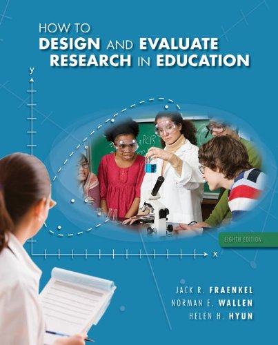 How To Design And Evaluate Research In Education 8th Edition 8th Jack Fraenkel