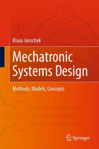Mechatronic Systems Design Methods Models Concepts 1st Edition Klaus Janschek Auth