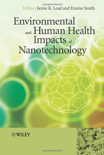 Environmental And Human Health Impacts Of Nanotechnology 1st Edition Jamie R Lead