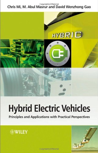 Hybrid Electric Vehicles Principles And Applications With Practical Perspectives 1st Edition Chris Mi