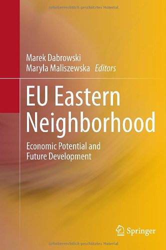 Eu Eastern Neighborhood Economic Potential And Future Development 1st Edition Irina Sinitsina Auth