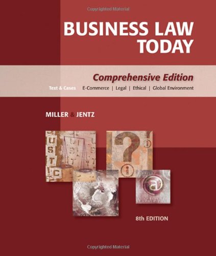Business Law Today Comprehensive 8th Edition 8th Edition Roger Leroy Miller