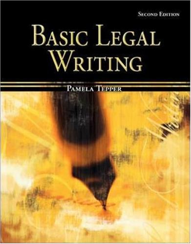 Basic Legal Writing For Paralegals 2nd Edition Pamela R Tepper