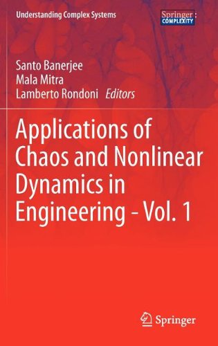 Applications Of Chaos And Nonlinear Dynamics In Engineering Vol 1 1st Edition S Lynch Auth