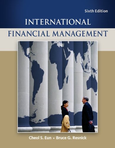International Financial Management 6th Edition Mcgrawhill Irwin Series In Finance Insurance And Real Estate 6th Edition Cheol Eun