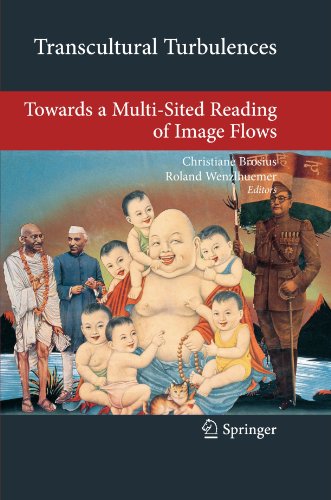 Transcultural Turbulences Towards A Multisited Reading Of Image Flows 1st Edition Christiane Brosius