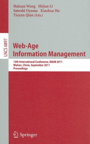 Webage Information Management 12th International Conference Waim 2011 Wuhan China September 1416 2011 Proceedings 1st Edition Masaru Kitsuregawa