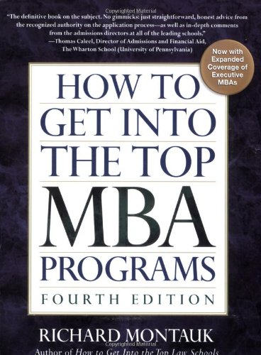 How To Get Into The Top Mba Programs 4th Edition 4th Edition Jd