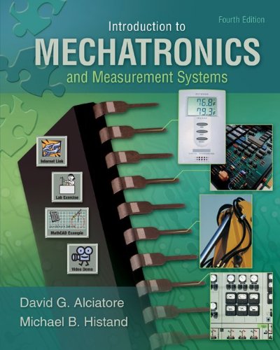 Introduction To Mechatronics And Measurement Systems 4th David G Alciatore