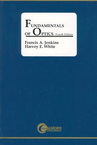 Fundamentals Of Optics Fourth Edition 4th Edition Francis A Jenkins