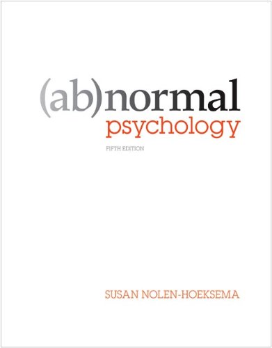 Abnormal Psychology 5th Edition 5th Edition Susan Nolenhoeksema