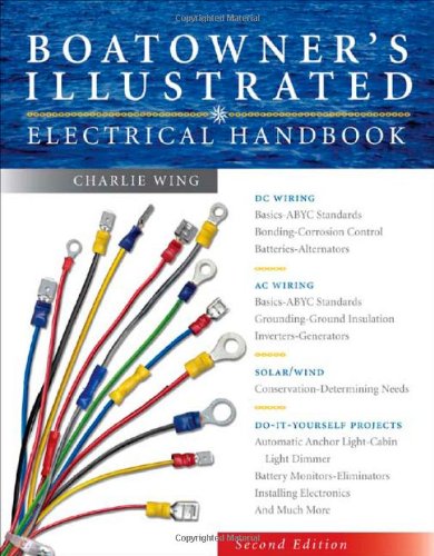 Boatowners Illustrated Electrical Handbook 2nd Edition Charlie Wing