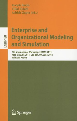 Enterprise And Organizational Modeling And Simulation 7th International Workshop Eomas 2011 Held At Caise 2011 London Uk June 2021 2011 Selected Papers 1st Edition Amir Elalouf
