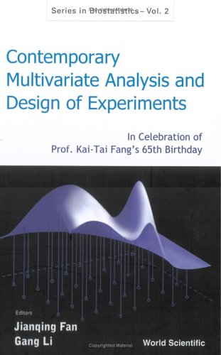 Contemporary Multivariate Analysis And Design Of Experiments Series In Biostatistics Jianqing Fan Editor
